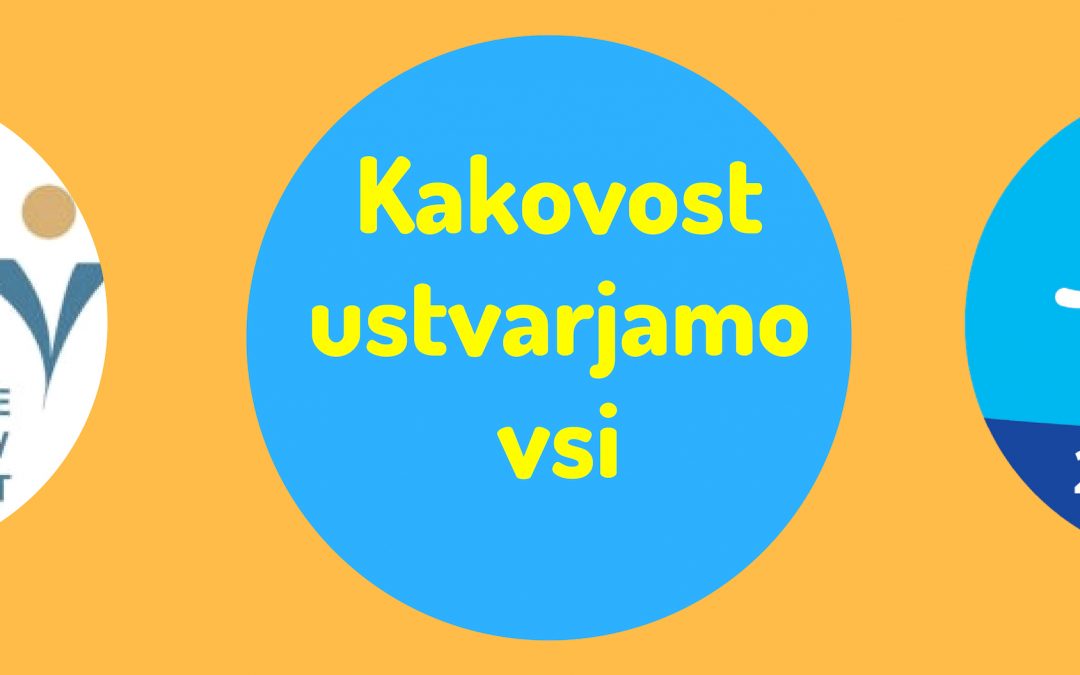 Kakovost ustvarjamo vsi