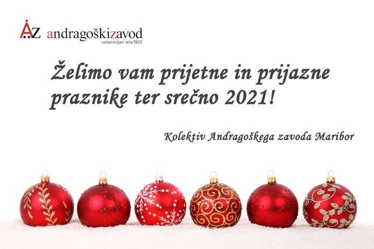 Želimo vam prijetne praznike in srečno 2021!